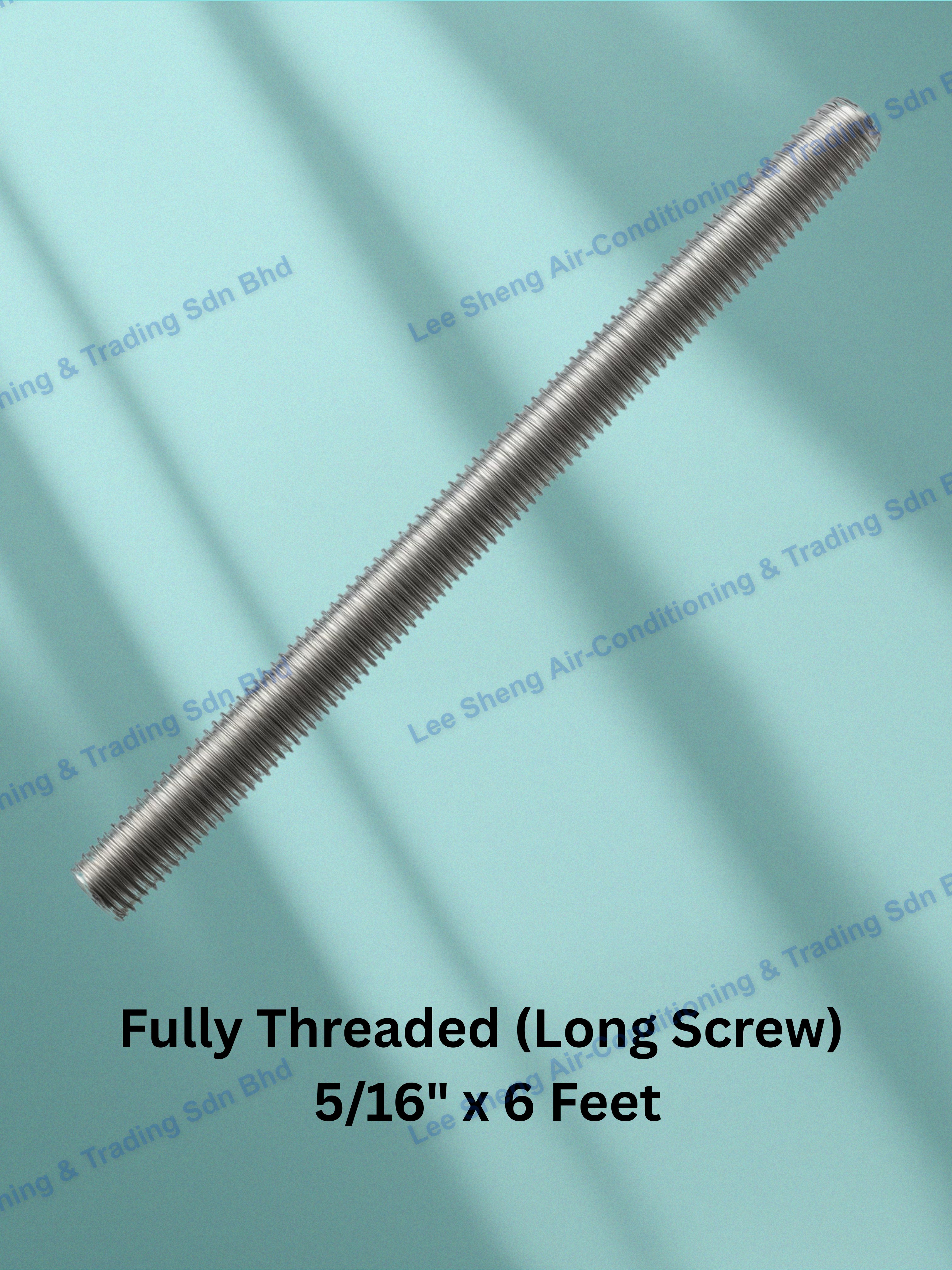 D64-Fully Threaded (Long Screw) 5/16” x 6 Feet